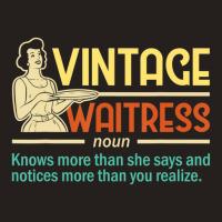 Vintage Waitress Waiter Restaurant Server Food Serving Tank Top | Artistshot