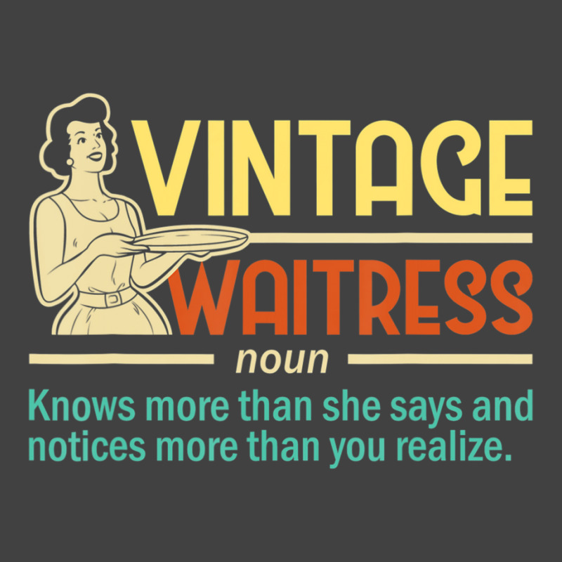 Vintage Waitress Waiter Restaurant Server Food Serving Vintage T-Shirt by tiennguyen | Artistshot