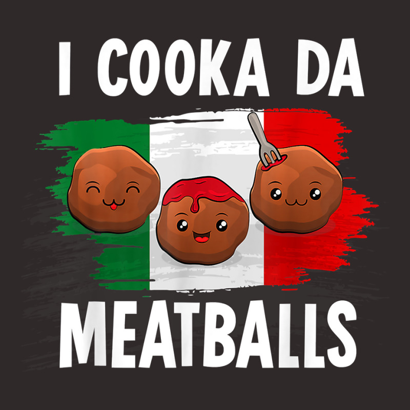 Cooka Da Meatball Funny Italian Slang Italy Food Spaghetti T Shirt Racerback Tank by thunmzien | Artistshot