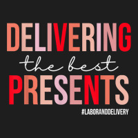 Delivering The Best Presents Funny L&d Nurse Valentines T Shirt Classic T-shirt | Artistshot