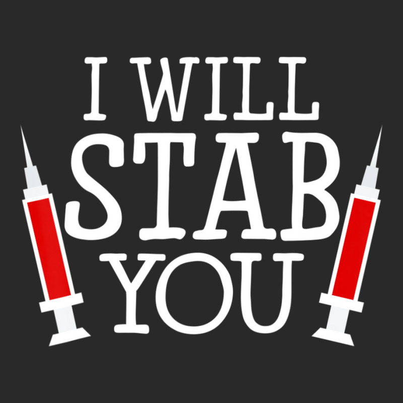 Nurses Week I Will Stab You Nurse Joke Printed Hat | Artistshot