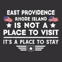 East Providence Rhode Island To Stay Usa Town Home City T Shirt Vintage Hoodie | Artistshot