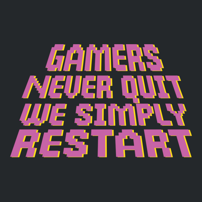 Gamers Never Quit We Simply Restart Nature Crewneck Sweatshirt by wsletiguuri | Artistshot