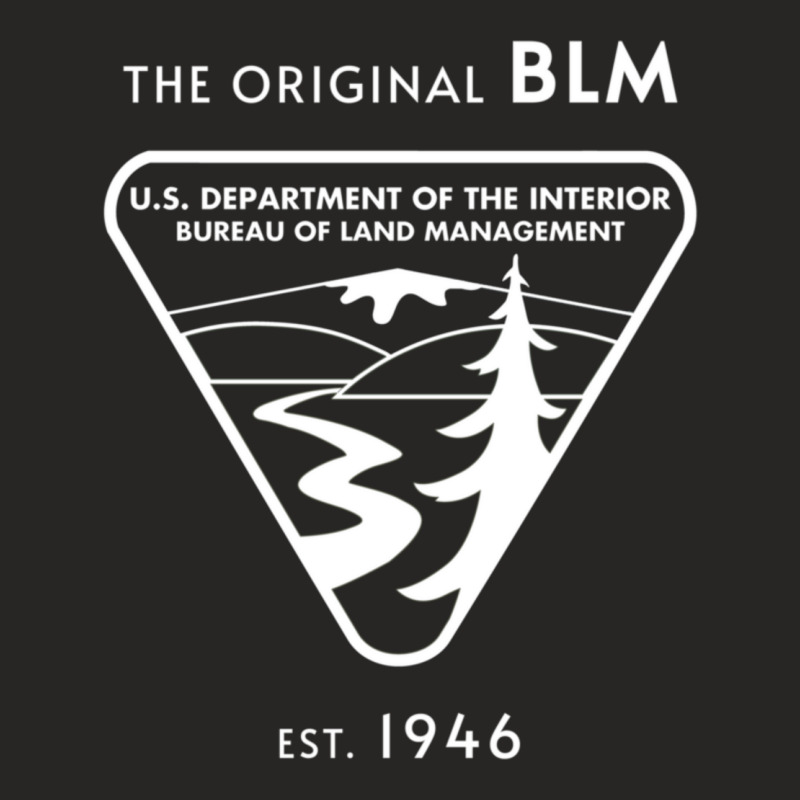 The Original Blm Est. 1946bureau Of Land Management White Ladies Fitted T-Shirt by JohnLoechler | Artistshot