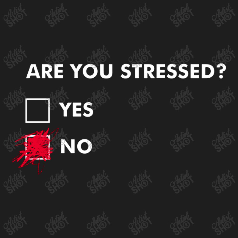 Are You Stressed Classic T-shirt | Artistshot