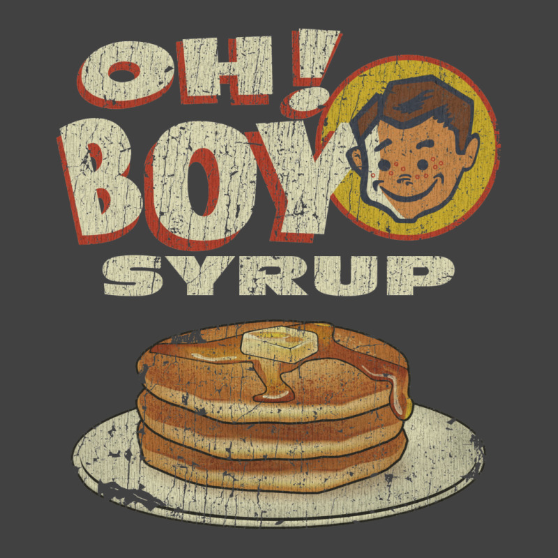 Oh! Boy Syrup Vintage T-Shirt by kiwakgbarenv | Artistshot