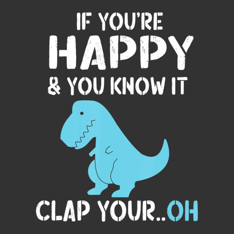 Rex If You're Happy And You Know I Clap Your Oh Dino Baby Bodysuit | Artistshot