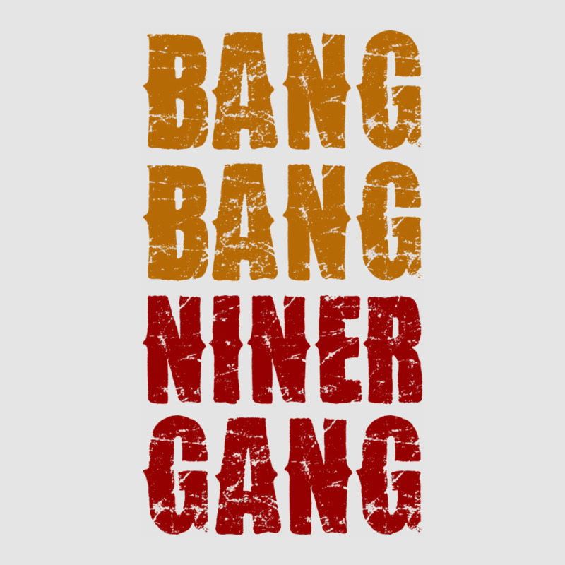 Bang Bang Niner Gang Football Exclusive T-shirt | Artistshot