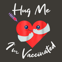 Hug Me Im Vaccinated Valentines Day Heart For Men Women T Shirt Bucket Hat | Artistshot