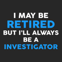 I May Be Retired But I'll Always Be A Investigator Women's Pajamas Set | Artistshot