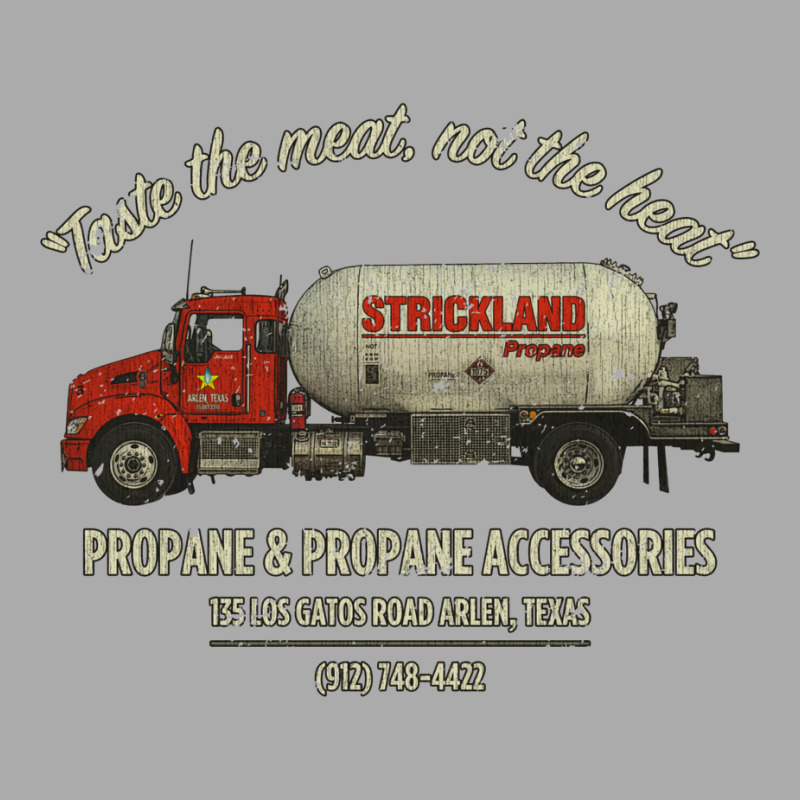 Strickland Propane Delivers T-Shirt by waernnzamaq | Artistshot