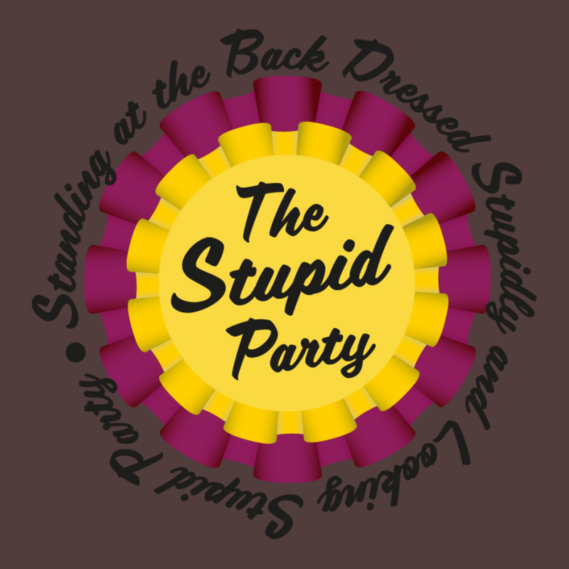 Standing At The Back Dressed Stupid And Looking Stupid Party Graphic T-shirt by ragusohnine0 | Artistshot