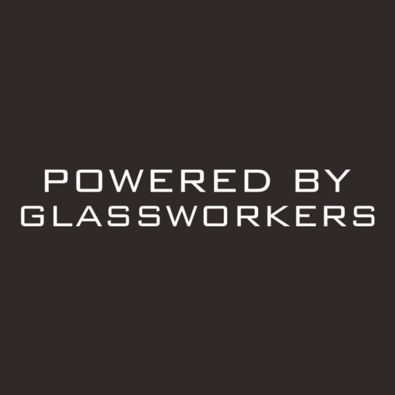 Powered By Glassworkers  For Glassworker Racerback Tank by JasonMichaelDelp | Artistshot