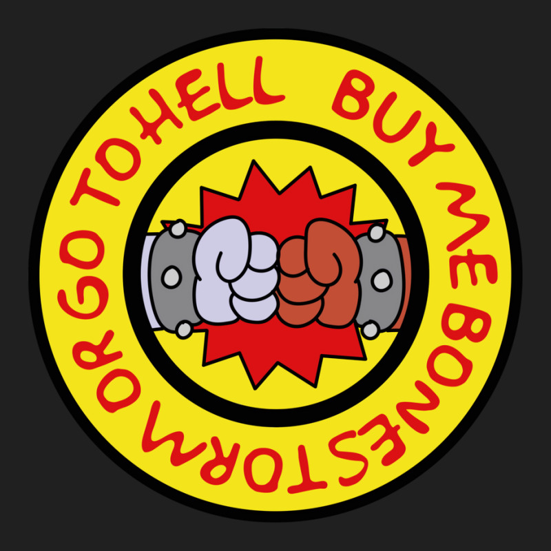 Buy Me Bonestorm Or Go To Hell Quote Drawstring Bags | Artistshot