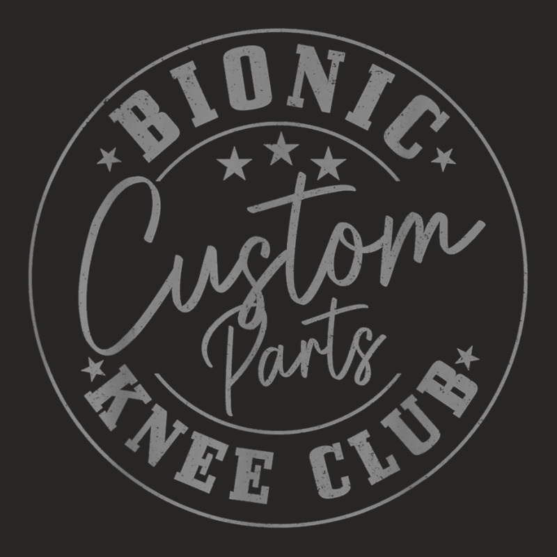 Bionic Custom Parts Knee Club Knee Surgery Recovery Get Well T Shirt Ladies Fitted T-Shirt by omano | Artistshot