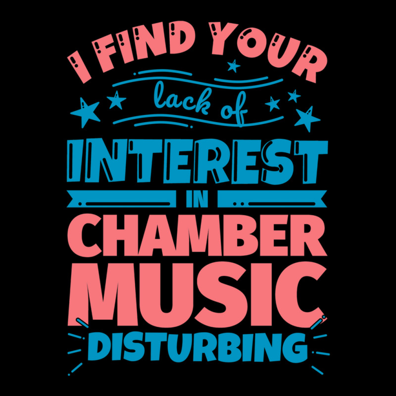 I Find Your Lack Of Interest In Chamber Music Disturbing! Pocket T-Shirt by FranklinTepper1 | Artistshot