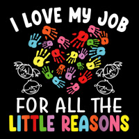 I Love My Job For All The Little Reasons Teacher 100 Days T Shirt Toddler Sweatshirt | Artistshot