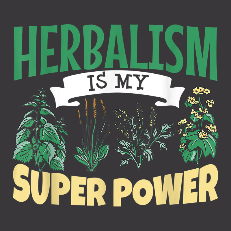 Herbalism Is My Super Power! Herbalist T Shirt Ladies Curvy T-Shirt by hoasantiaz | Artistshot