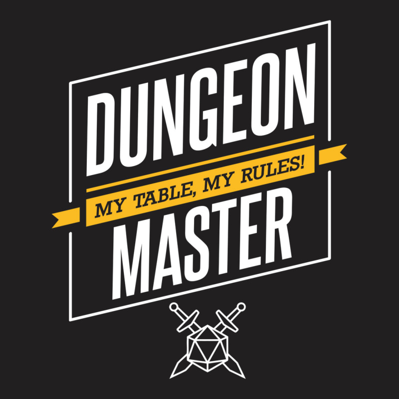 Dungeon Master   My Table T-shirt | Artistshot