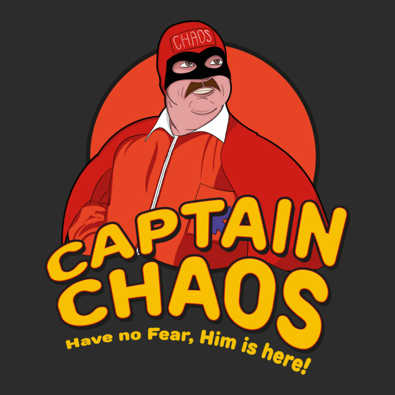 Have No Fear Him Is Here   Captain Chaos Exclusive T-shirt by osetekodzot | Artistshot