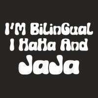 I’m Bilingual I Haha And Jaja Funny Spanish Sarcastic T Shirt Ladies Fitted T-shirt | Artistshot