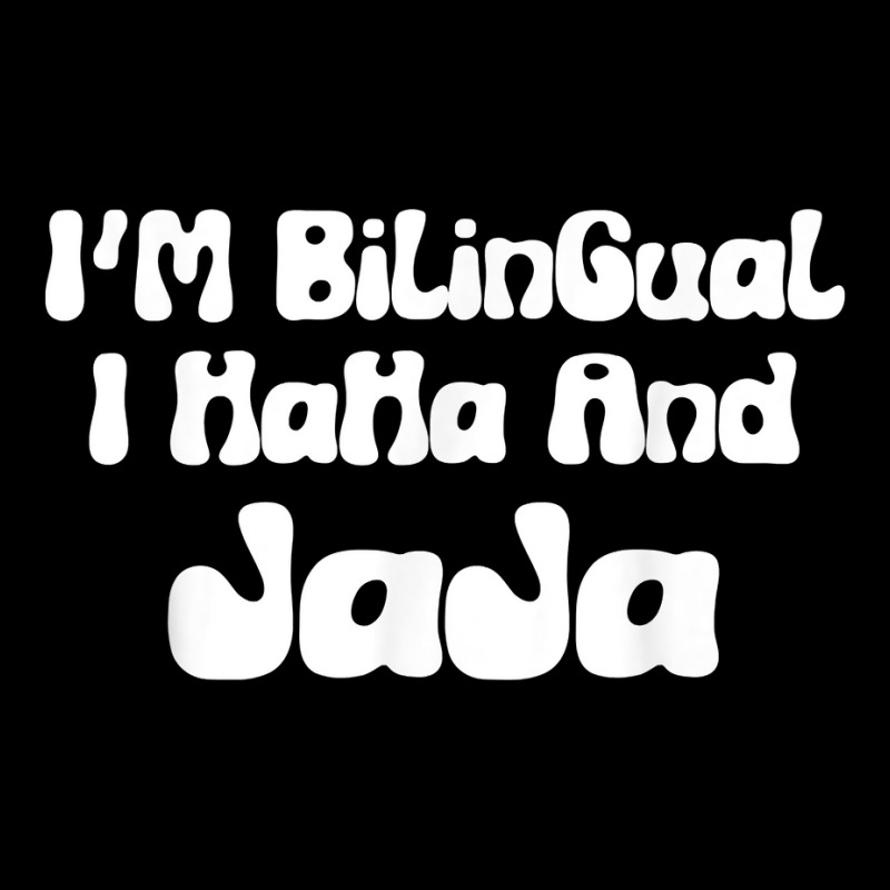 I’m Bilingual I Haha And Jaja Funny Spanish Sarcastic T Shirt Maternity Scoop Neck T-shirt by casimircorjki0 | Artistshot