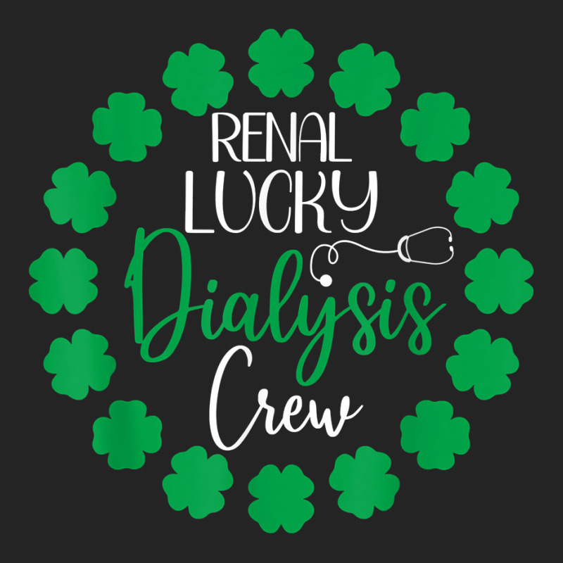 Dialysis Crew St Patricks Day Shirt Renal Lucky Dialysis T Shirt 3/4 Sleeve Shirt by linbere | Artistshot