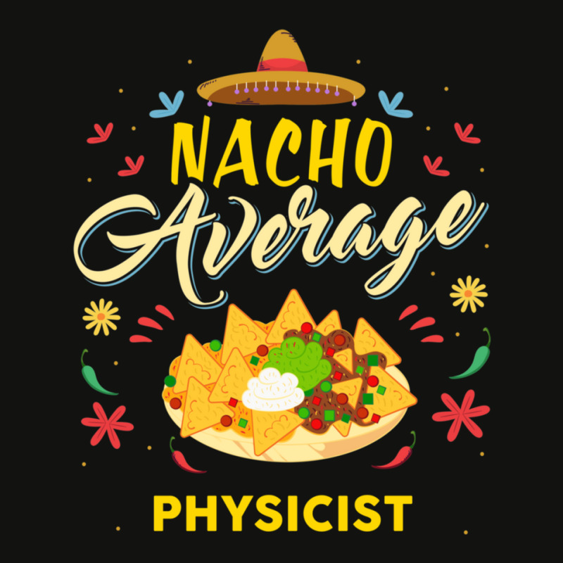 Nacho Average Physicist  For Physicists Shirt Scorecard Crop Tee by RickEWatson | Artistshot