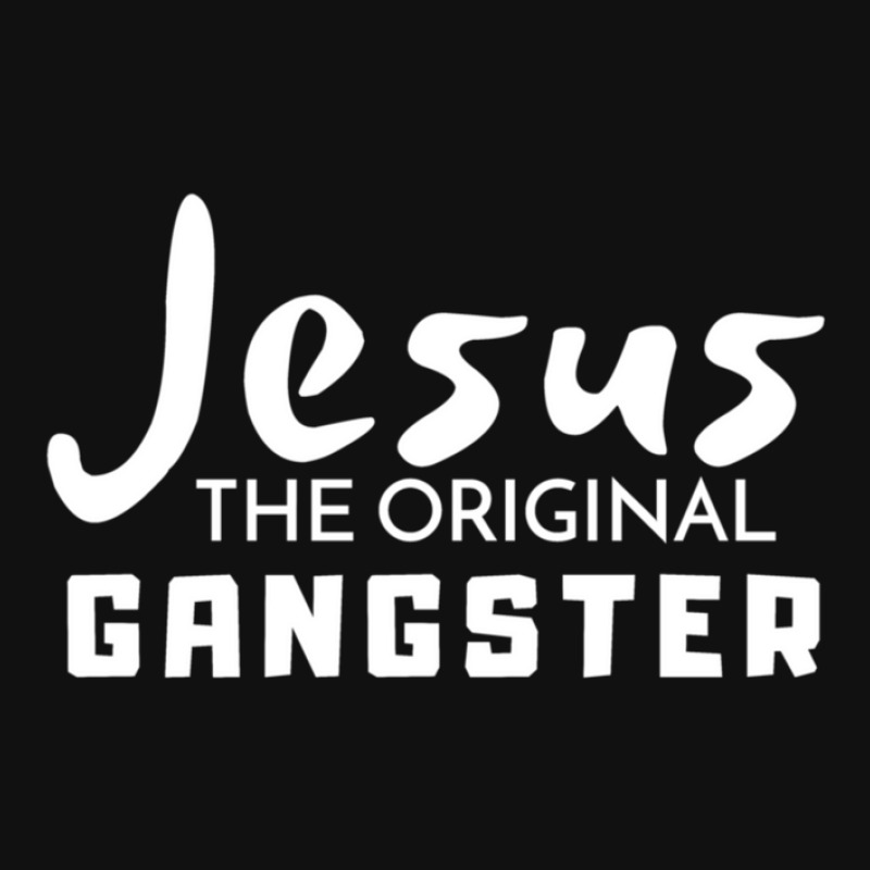 Jesus The Original Gangster  Jesus Is My Hero 1 Graphic T-shirt | Artistshot