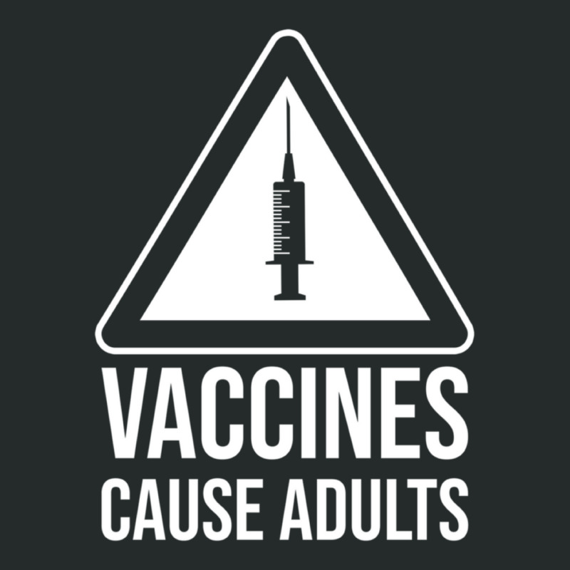 Vaccines Cause Adults Essential Women's Triblend Scoop T-shirt by apolitery | Artistshot