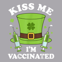 St. Patrick's Day Kiss Me I’m Vaccinated Gift For Men Women T Shirt Youth 3/4 Sleeve | Artistshot