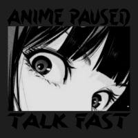 Anime Paused Talk Fast Funny Anime Saying Sticker Classic T-shirt | Artistshot