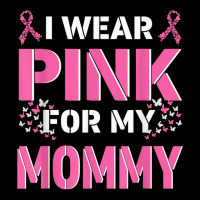 I Wear Pink For My Mommy Mom Breast Cancer Awareness Faith T Shirt V-neck Tee | Artistshot