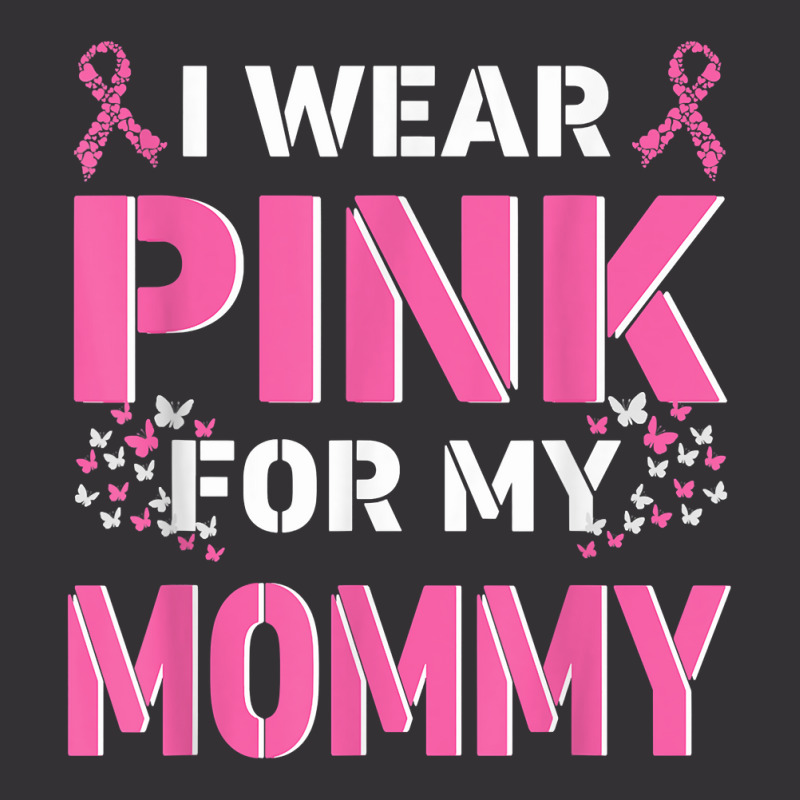 I Wear Pink For My Mommy Mom Breast Cancer Awareness Faith T Shirt Vintage Short | Artistshot