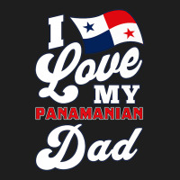 I Love My Panamanian Dad. Father's Day Premium T Shirt Classic T-shirt | Artistshot