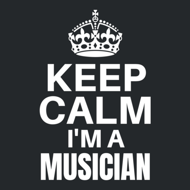 Keep Calm I’m A Musician Crewneck Sweatshirt | Artistshot