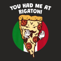 You Had Me At Rigatoni Italian Humor Italy Food Ladies Fitted T-shirt | Artistshot