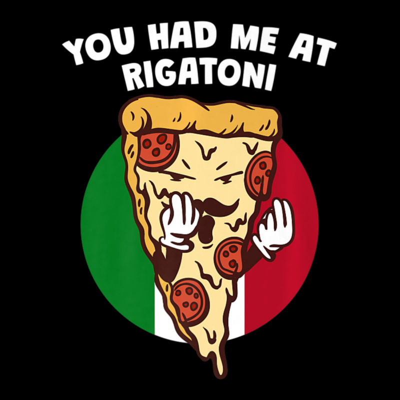 You Had Me At Rigatoni Italian Humor Italy Food Legging by tiennguyen | Artistshot