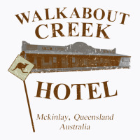 Crocodile Dundee   Walkabout Creek Hotel T-shirt | Artistshot