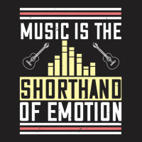 Music Is The Shorthand Of Emotion T-shirt | Artistshot