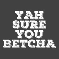 Yah Sure You Betcha State Minnesota Vintage T-shirt | Artistshot