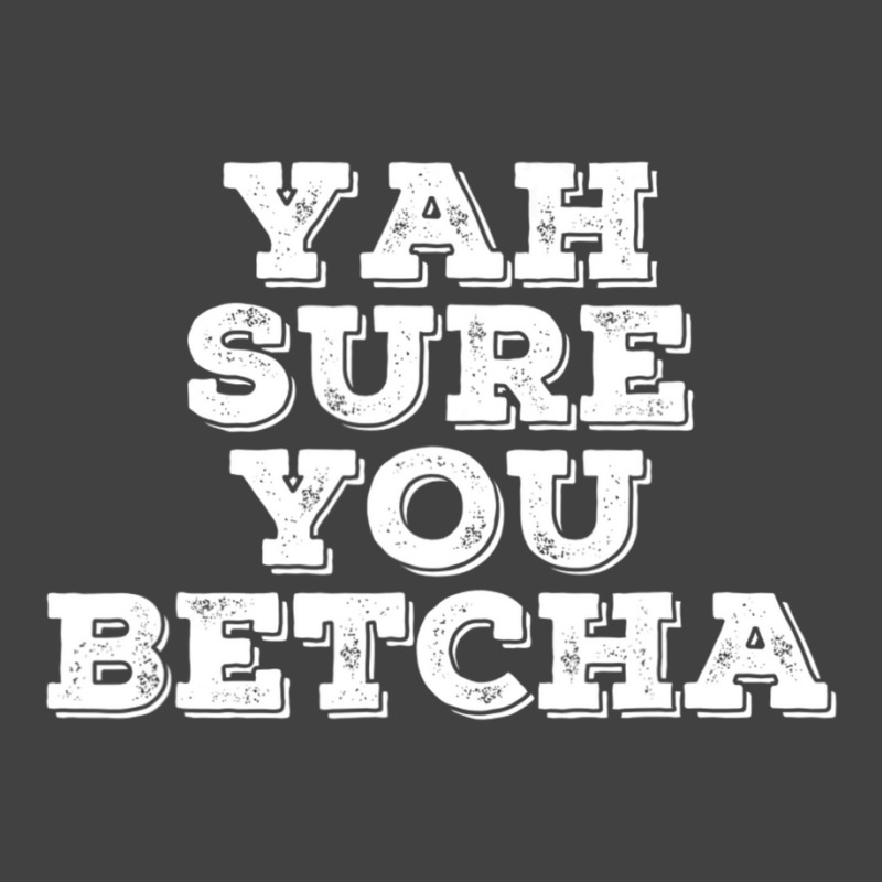 Yah Sure You Betcha State Minnesota Vintage T-shirt | Artistshot