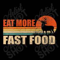 Womens Vintage Eat More Fast Food Deer Hunting Hunter V-neck Maternity Scoop Neck T-shirt | Artistshot