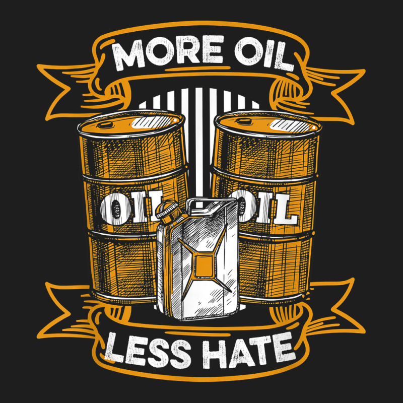 Oil Drilling Barrel Fracking   Fracker Oilfield T Shirt Classic T-shirt by ald1heberts | Artistshot