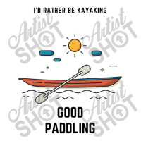 Kayaking Good Paddling Sports Sticker | Artistshot