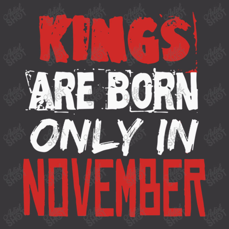 Kings Are Born Only In November Year Date Month Red Symbol Birthday Ladies Curvy T-Shirt by JustinWinecoff | Artistshot