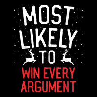 Most Likely To Christmas Win Every Argument T Shirt Pocket T-shirt | Artistshot