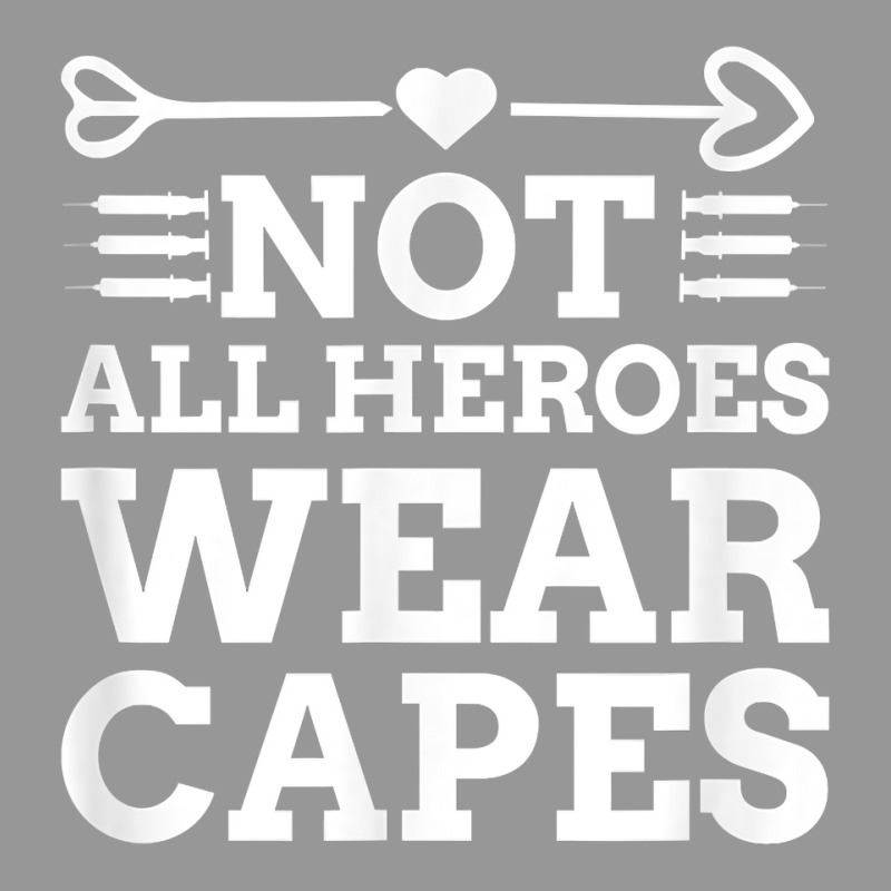 Not All Heroes Wear Capes Best Nurse Ever Registered Nurse T Shirt Women's V-neck T-shirt | Artistshot