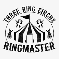 Mens Funny Three Ring Circus Ringmaster Sarcastic Gifts For Men T Shir Ladies Fitted T-shirt | Artistshot