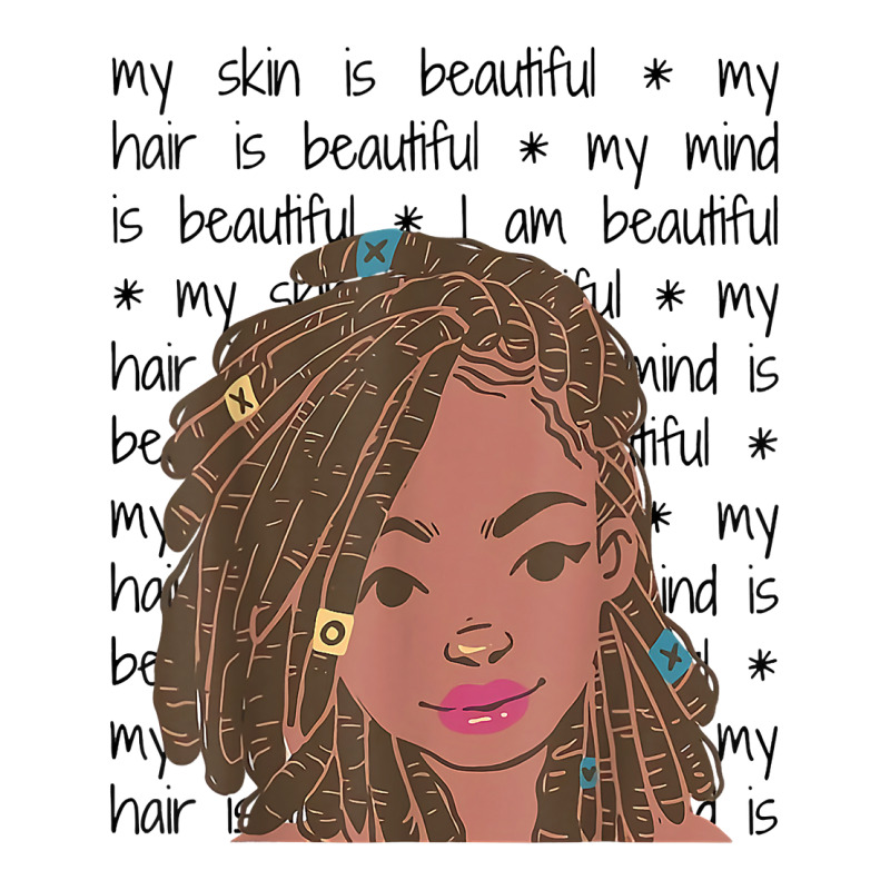 My Skin My Hair Is Beautiful Black Girl Black History Month T Shirt V-neck Tee | Artistshot